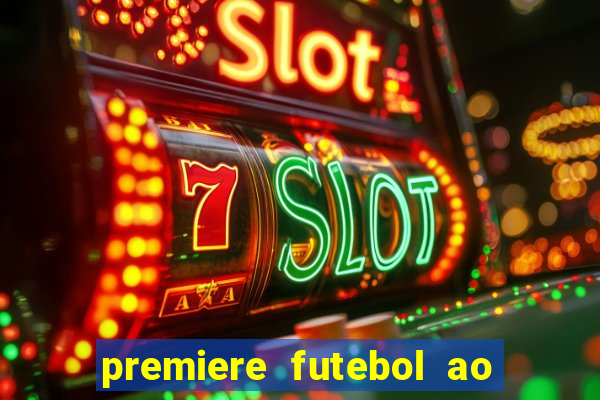 premiere futebol ao vivo hd